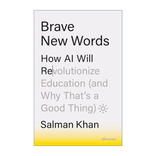 英文原版 Brave New Words 智能教育 人工智能时代的教育革命 精装 Salman Khan 比尔盖茨夏季书单 英文版 进口英语原版书籍
