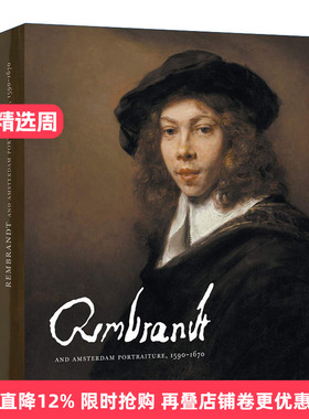 英文原版Rembrandt and Amsterdam Portraiture  1590-1670 伦勃朗与阿姆斯特丹众画家的肖像画作Rembrandt Harmenszoon van Rijn