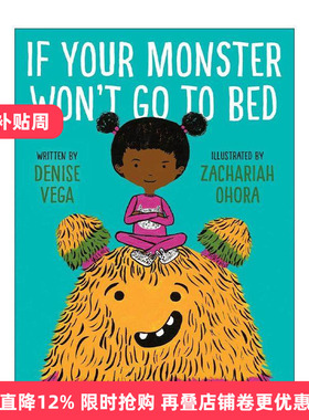英文原版 If Your Monster Won't Go to Be 如果你的小怪物不睡觉 儿童精装睡前故事绘本 哄睡书 英文版 进口英语原版书籍
