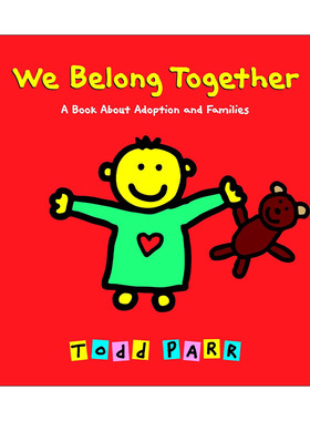 英文原版 We Belong Together 我们属于彼此 家庭之书 精装 Todd Parr 英文版 进口英语原版书籍