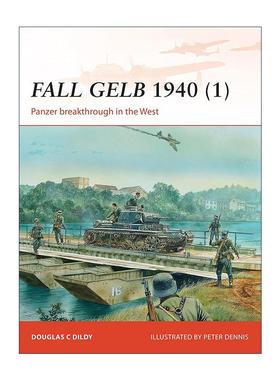 英文原版 Fall Gelb 1940 1 二战德国黄色方案 上 战争历史系列 英文版 进口英语原版书籍