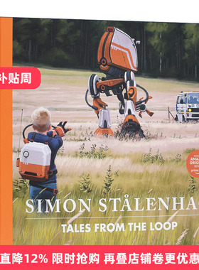 环形物语 英文原版书 Tales From the Loop  Simon St? 叙事艺术书 瑞典视觉小说大师西蒙- 斯托伦哈格 Skybound Books