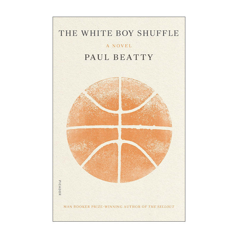 英文原版 The White Boy Shuffle 白人男孩的摇曳行走 布克奖得主保罗·比第 英文版 进口英语原版书籍