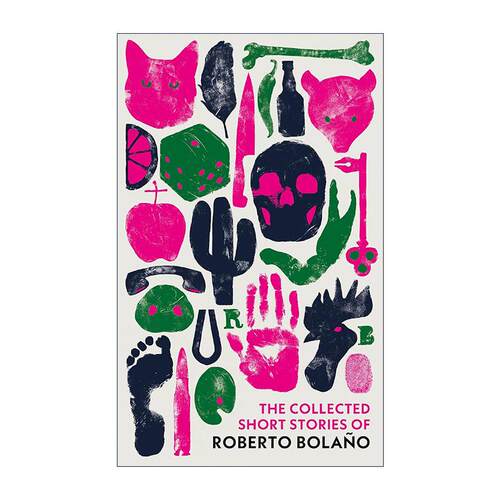 英文原版 The Collected Short Stories of Roberto Bolano 罗贝托·波拉尼奥短篇小说集 精装 英文版 进口英语原版书籍