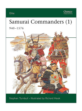 英文原版 Samurai Commanders 1 10-16世纪日本武士指挥官 军事精锐系列 英文版 进口英语原版书籍