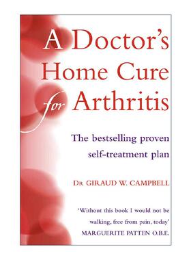英文原版 A Doctor's Home Cure For Arthritis 缓解关节疼痛的家庭方案 七天行动计划 Giraud W. Campbell 进口英语原版书籍