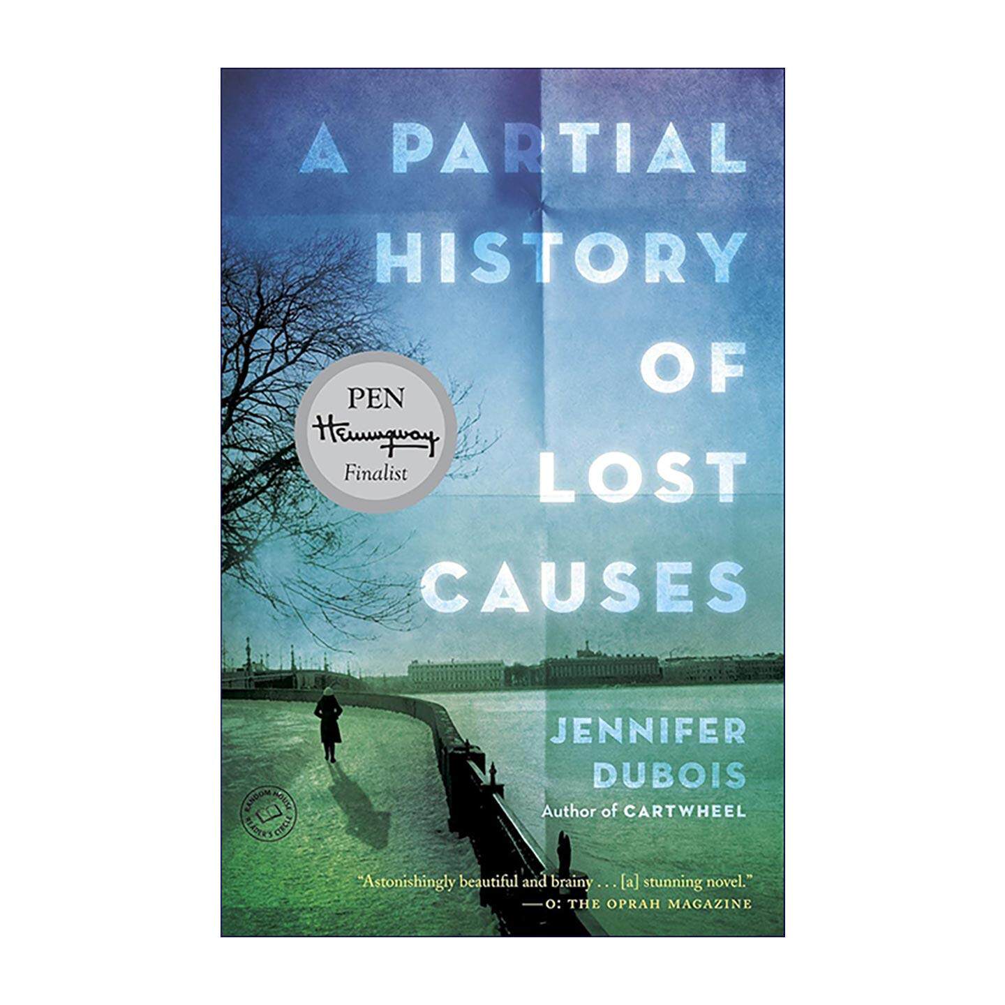 英文原版 A Partial History of Lost Causes 失败事业的局部史 笔会 海明威奖入围 Jennifer duBois 英文版 进口英语原版书籍