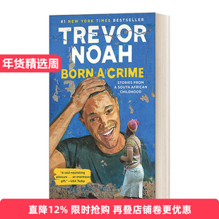 英文原版 Born a Crime 天生罪犯 特雷弗·诺亚的变色人生 比尔盖茨2017推荐书 崔娃自传 精装 英文版 进口英语原版书籍
