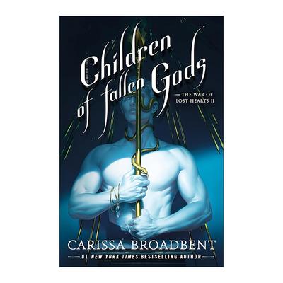 英文原版 Children of Fallen Gods 堕落神之子 失落之心之战卷二 精装 奇幻新作 英文版 进口英语原版书籍