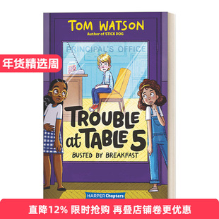 英文原版 Trouble at Table 5 #2 Busted by Breakfast 麻烦小分队2 儿童文学故事书初级章节书桥梁书 英文版 进口英语原版书籍