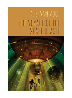The Voyage of the Space Beagle 猎犬号宇宙飞船 美国科幻大师AE范沃格特进口原版英文书籍