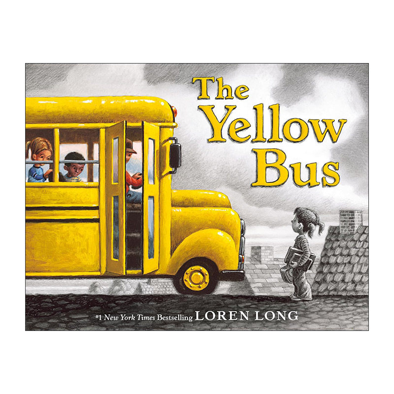 英文原版 The Yellow Bus 黄色巴士 精装图画书 金风筝奖得主Loren Long 英文版 进口英语原版书籍
