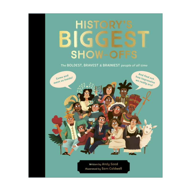 History's BIGGEST Show-offs 炫耀之书 大胆、勇敢、聪明的历史人物进口原版英文书籍 书籍/杂志/报纸 儿童读物原版书 原图主图