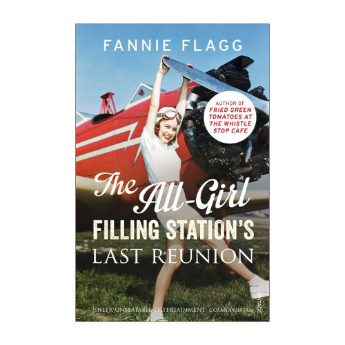 英文原版 The All-Girl Filling Station's Last Reunion 少女加油站的最后一次聚会 范妮?弗拉格 英文版 进口英语原版书籍