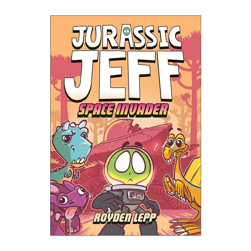 英文原版 Jurassic Jeff 01 Space Invader 侏罗纪杰夫系列1 太空入侵者 儿童精装全彩科幻漫画 英文版 进口英语原版书籍