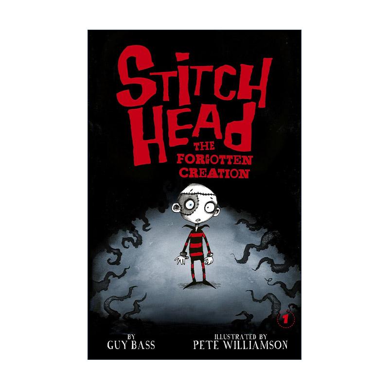 英文原版 Stitch Head 01 The Forgotten Creation 补丁儿系列1 儿童章节桥梁故事书 同名动画原著 Guy Bass 进口英语原版书籍