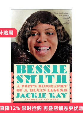 英文原版 Bessie Smith 贝西·史密斯 布鲁斯传奇诗人传记 Jackie Kay 英文版 进口英语原版书籍