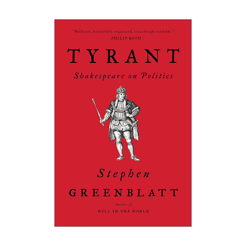 英文原版 Tyrant 暴君 莎士比亚论政治 哈佛大学教授Stephen Greenblatt 英文版 进口英语原版书籍