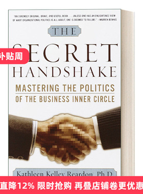 The Secret Handshake 权力、影响与说服 商业管理 Kathleen Reardon进口原版英文书籍