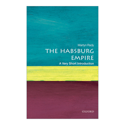 英文原版 The Habsburg Empire A Very Short Introduction 牛津通识读本 哈布斯堡帝国 英文版 进口英语原版书籍