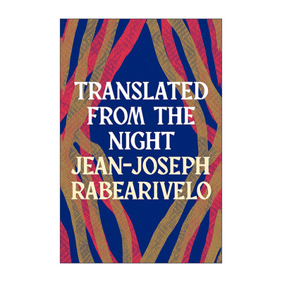 英文原版 Translated From the Night 黑夜的表述 让·约瑟夫·拉贝阿利维洛诗集 马达加斯加现代文学之父 英文版进口英语原版书籍