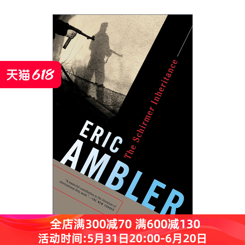 英文原版 The Schirmer Inheritance 席尔默遗产 犯罪推理小说 现代悬疑小说之父Eric Ambler 英文版 进口英语原版书籍