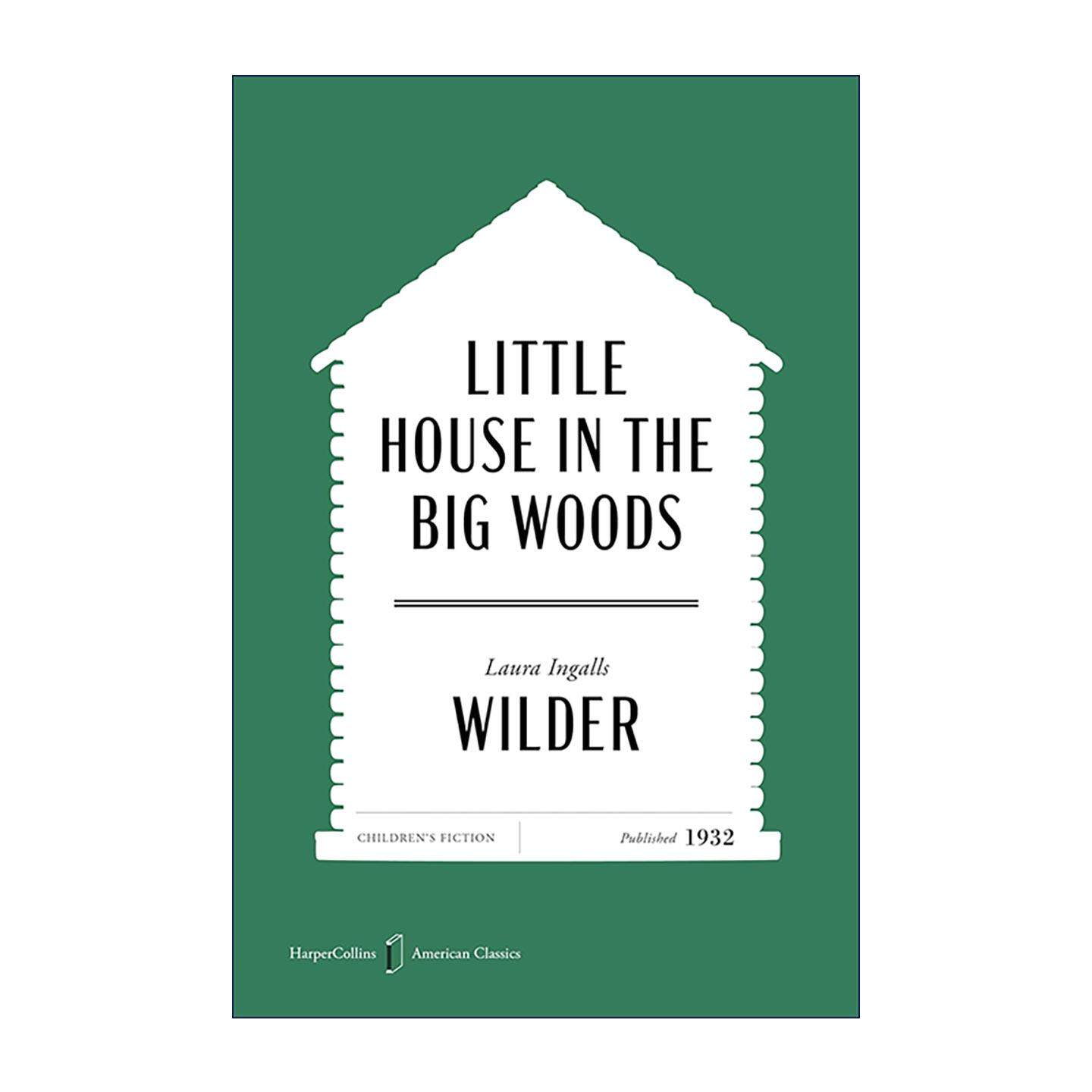 英文原版 Little House in the Big Woods 大森林里的小木屋 美国经典系列 英文版 进口英语原版书籍