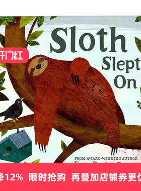 Sloth Slept On 熟睡的树懒 弗兰恩·普雷斯顿-甘农绘本进口原版英文书籍