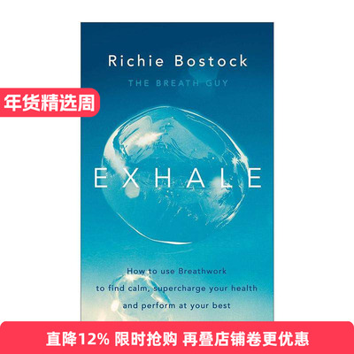 英文原版 Exhale 巧用呼吸法 轻松收获平静 健康与卓越成果 Richie Bostock 英文版 进口英语原版书籍