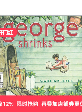 英文原版 George Shrinks 乔治变小了 精装图画书 威廉·乔伊斯 英文版 进口英语原版书籍