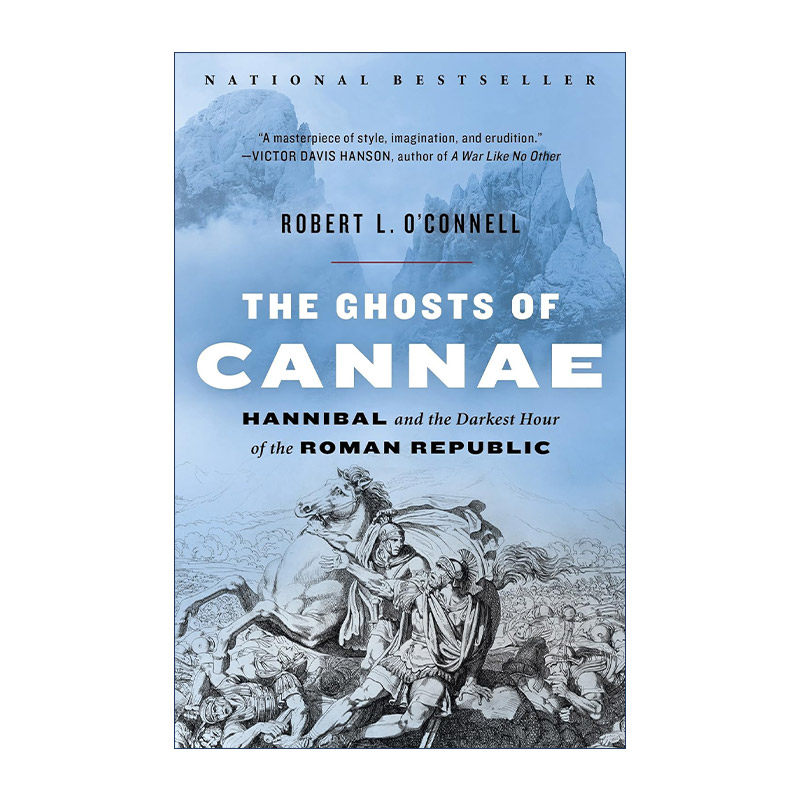英文原版 The Ghosts of Cannae 坎尼的幽灵 汉尼拔与罗马共和国最黑暗的时刻 Robert L. O'Connell 英文版 进口英语原版书籍