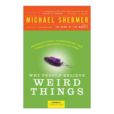 Why People Believe Weird Things 人们为什么相信一些稀奇古怪的东西进口原版英文书籍