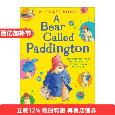 英文原版 A Bear Called Paddington 一只名叫帕丁顿的熊 经典儿童小说 大开本彩色插画 英文版 进口英语原版书籍