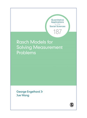 英文原版 Rasch Models for Solving Measurement Problems 解决测量问题的Rasch模型 George Engelhard 英文版 进口英语书籍