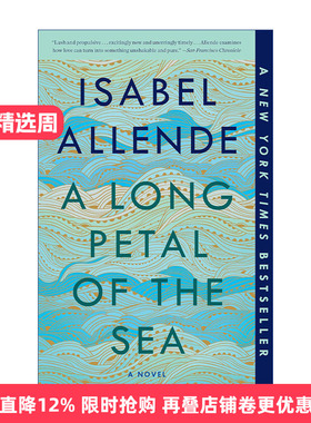 英文原版 A Long Petal of the Sea 海中长花瓣 幽灵之家作者Isabel Allende伊莎贝尔·阿连德 英文版 进口英语原版书籍