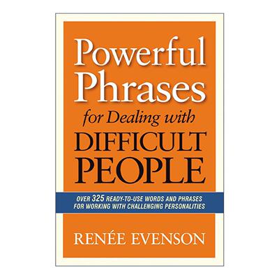 英文原版 Powerful Phrases for Dealing with Difficult People 应对难缠之人的有力措辞 英文版 进口英语原版书籍