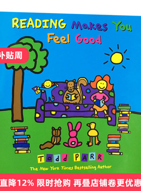 Reading Makes You Feel Good  淘弟有个大世界 爱上阅读 Todd Parr进口原版英文书籍