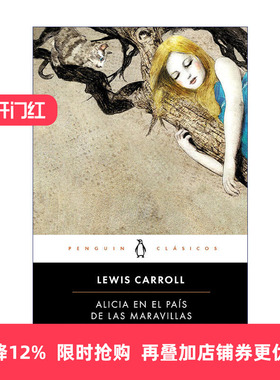 原版 Alicia en el pais de las maravillas Alice's Adventures in Wonderland Penguin Classics 爱丽丝梦游仙境 西班牙语版