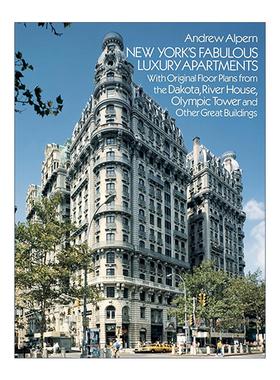英文原版 New York's Fabulous Luxury Apartments 纽约的豪华公寓 建筑设计平面图集 装饰细节 历史 Andrew Alpern 英文版