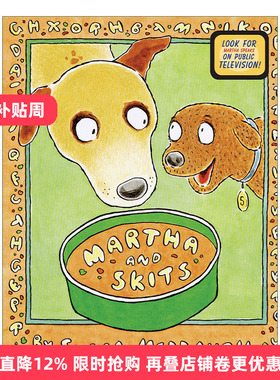 Martha and Skits 玛莎和新来的小伙伴 美国儿科医学会推荐动画原著绘本进口原版英文书籍