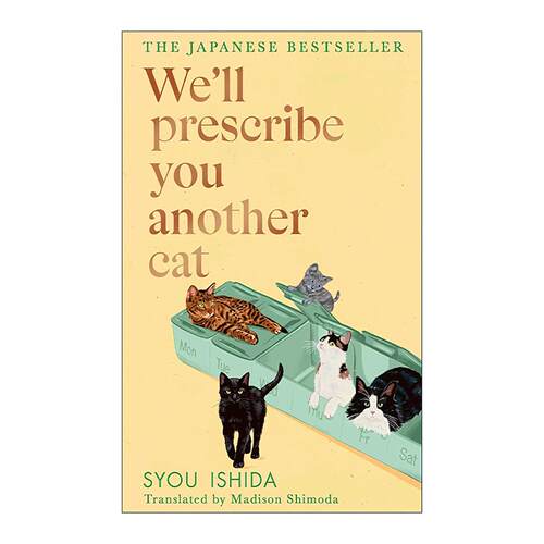 英文原版 We'll Prescribe You Another Cat 我的心理医生是只猫2 石田祥 日本畅销治愈小说 精装 英文版 进口英语原版书籍