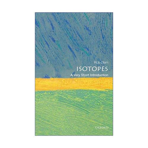 英文原版 Isotopes: A Very Short Introduction 牛津通识读本：同位素 英文版 进口英语原版书籍