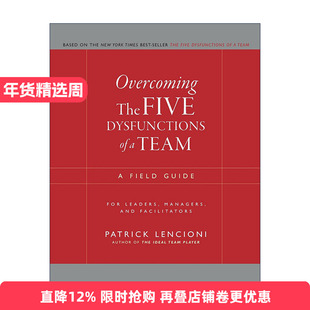 英文原版 Overcoming the Five Dysfunctions of a Team 克服团队协作的五大障碍 派特里克兰西尼奥 英文版 进口英语原版书籍