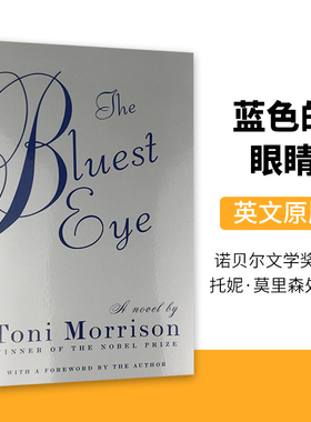 蓝色的眼睛 The Bluest Eye 英文原版小说 最蓝的眼睛 进口英语书籍诺贝尔文学奖作者 Toni Morrison 托妮莫里森