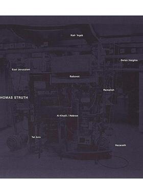 英文原版 Thomas Struth 摄影师托马斯·施特鲁特 以色列地区风景人物摄影集精装 英文版 进口英语原版书籍