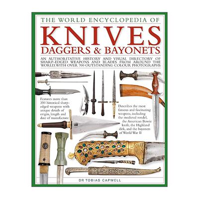 英文原版 The World Encyclopedia of Knives Daggers & Bayonets 全球军刀与匕首百科全书 精装 英文版 进口英语原版书籍