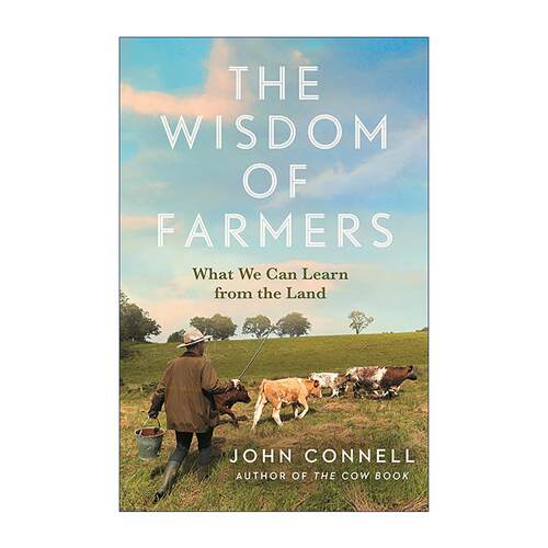 英文原版 The Wisdom of Farmers 农民的智慧 我们能从土地中学到什么 精装 底层生存哲学 英文版 进口英语原版书籍