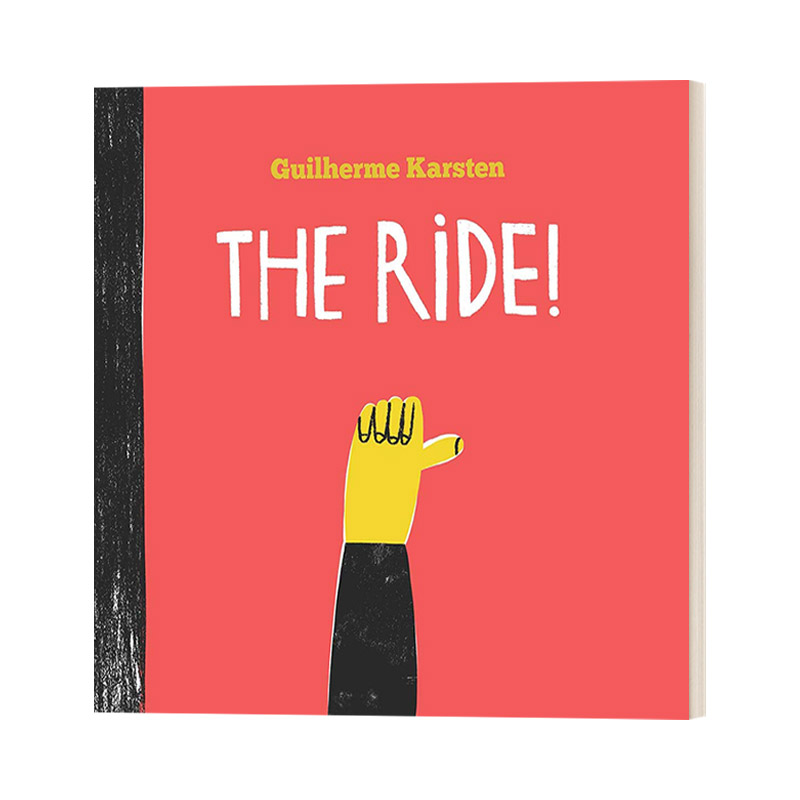 英文原版绘本 The Ride 搭便车 顺风车 巴西插画师 精装绘本 金风车插画奖金奖得主 Guilherme Karsten精装英文版进口英语原版书籍