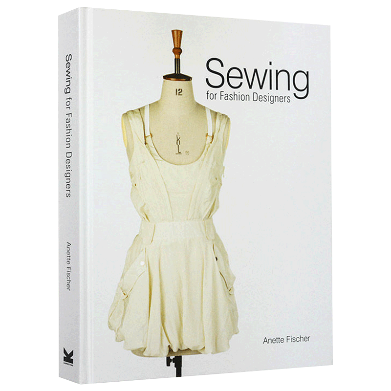 Sewing for Fashion Designers 时装设计师的缝纫方法服装设计图解进口原版英文书籍