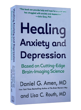 英文原版 Healing Anxiety and Depression 治疗焦虑和抑郁 基于前沿的大脑成像科学 Daniel G Amen 英文版 进口英语原版书籍